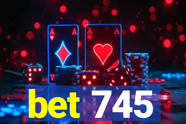 bet 745